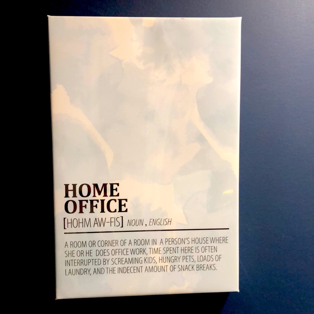 “Home Office” canvas print sign. New approx. 12”x17” canvas on wood backing.